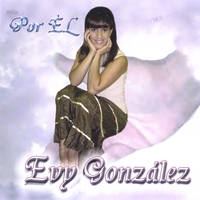 Evy Gonzalez : Por El