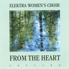 ELEKTRA WOMEN'S CHOIR: From the Heart