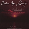 NEAL EWERS: Into the Light; A Quiet Affirmation of our own ability to transform darkness into light.
