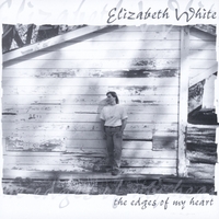 Elizabeth White : The Edges of My Heart