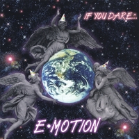 E-Motion with Julie Blue and Joseph "Pepe" Danza : If You Dare
