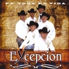 EXCEPCION: Pa' Toda La Vida