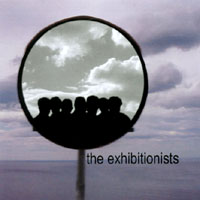 the Exhibitionists : the Exhibitionists
