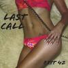 EXIT 42: Last Call
