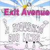 EXIT AVENUE: A Thousand Odd Lines