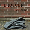 EXPLOSURE: Indecent Explosure
