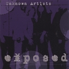 UNKNOWN ARTISTS: exposed