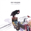 EX-VAGUS: Âmes Vagabondes