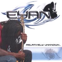 EYAN: Relatively Unknown