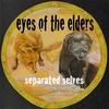 Eyes of the Elders: Separated Selves