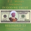 EZ MONEY: In God We Trust
