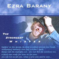 EZRA BARANY: The Strongest Whisper