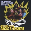 EZRA CHARLES: Return Of The Radio Avengers