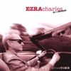 EZRA CHARLES AND THE WORKS: Drive Time