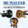 HE WAS FAB: A Loving Tribute To George Harrison