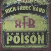 THE RICH FABEC BAND: Name Your Poison