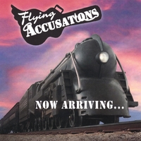 FLYING ACCUSATIONS: Now Arriving...