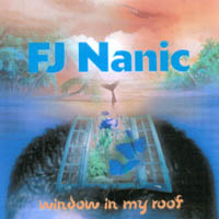 F.J. NANIC - FACO: Window In My Roof