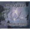 FACTO ALFA: A Contra Destino