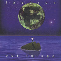 FAEDRUS: Out To See