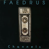 Faedrus : Channels