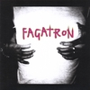 FAGATRON: S/T