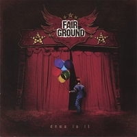 FAIR GROUND: Down In It