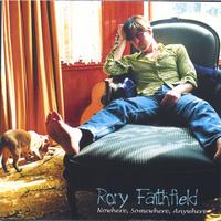 RORY FAITHFIELD: Nowhere, Somewhere, Anywhere