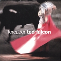 Ted Falcon : Toreador