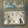 FALLEN ANGELS: Fallen Angels