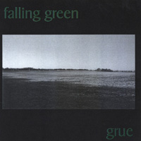 Falling Green : Grue