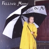 FALLING MOON: Rain on Me
