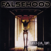 Falsehood : Life's Evil Twin EP