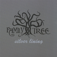 FAMILY TREE: Silver Lining