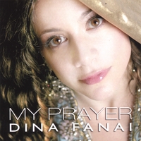Dina Fanai : My Prayer