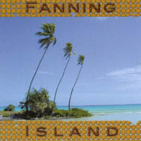 VARIOUS: Fanning Island - Native Sounds