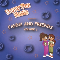 FANNY FUN FACTS: Fanny & Friends Volume: 1