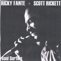 Ricky Fante & Scott Rickett : Soul Surfing