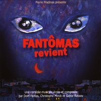 Dom Farkas et christophe mink : Fantômas revient
