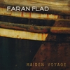 Faran Flad: Maiden Voyage