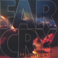 Far Cry : Hurricane