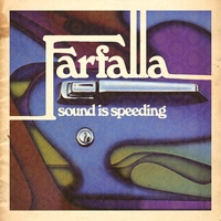 Farfalla : Sound Is Speeding