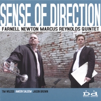 FARNELL NEWTON/MARCUS REYNOLDS QUINTET: Sense Of Direction