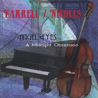 Farrell/Nicolls : Angel Eyes - A Midnight Obsession