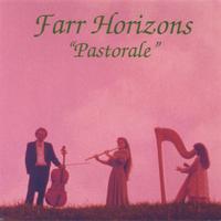 FARR HORIZONS "PASTORALE": Pastorale