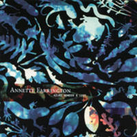 ANNETTE FARRINGTON: Azure Wonder & Lust