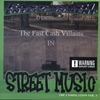 FAST CASH ENTERTAINMENT: Street Music The Compilation Vol 1