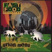Fast Food Orchestra : Urban Menu