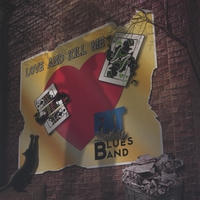 Fat Daddy Blues Band : Love And Kill Me