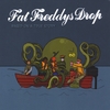 FAT FREDDY'S DROP: Based on a True Story